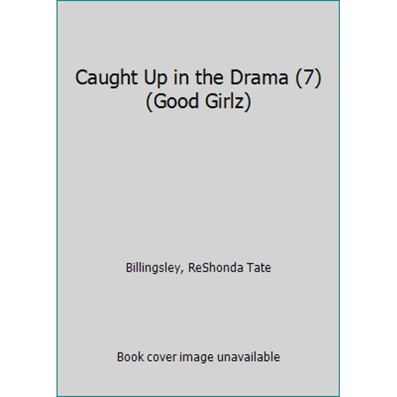 Pre-Owned Caught Up in the Drama (Paperback) 1439156867 9781439156865