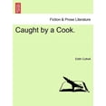 thumbnail image 1 of Caught by a Cook. Paperback, 1 of 1