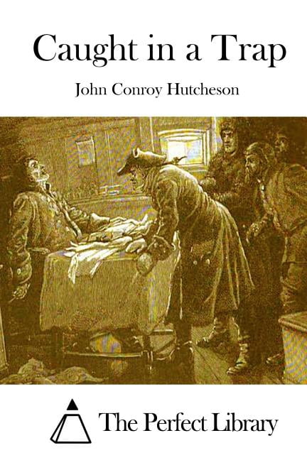 Caught in a Trap, (Paperback)