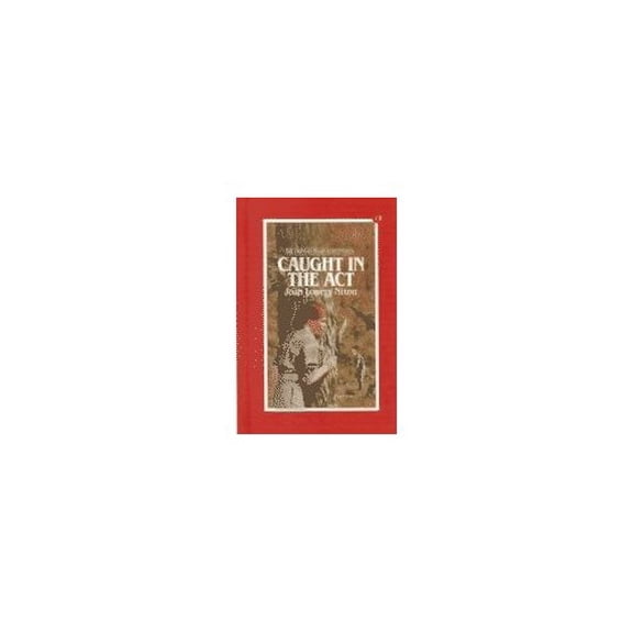 Pre-Owned Caught in the Act (Orphan Train Adventures) (Unknown) 0836826396 9780836826395