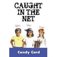 thumbnail image 1 of Caught in the Net, (Paperback), 1 of 1