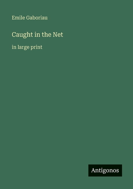 Caught in the Net: in large print, (Paperback)