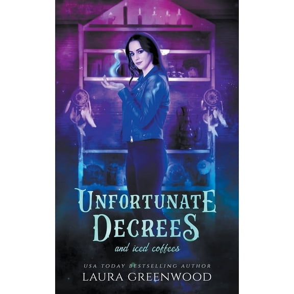 Cauldron Coffee Shop Unfortunate Decrees and Iced Coffees, Book 0.5, (Paperback)