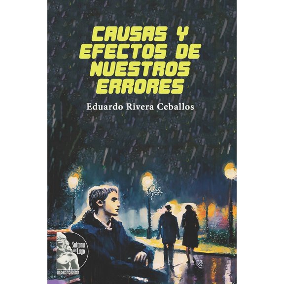 Causas y efectos de nuestros errores (Paperback)