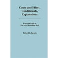 thumbnail image 1 of Cause and Effect, Conditionals, Explanations (Paperback) by Richard L Epstein, 1 of 1