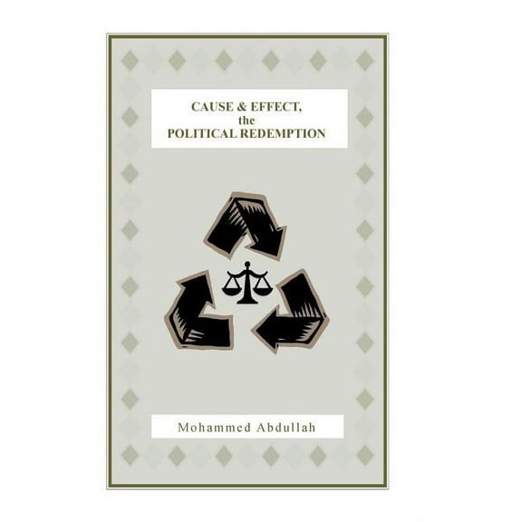 Cause and Effect, the Political Redemption (Hardcover)