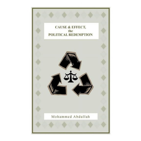 Cause and Effect, the Political Redemption (Paperback)