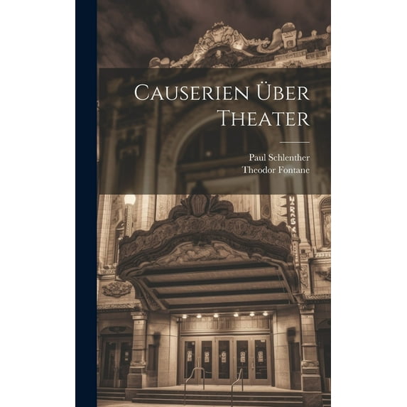Causerien Über Theater (Hardcover)