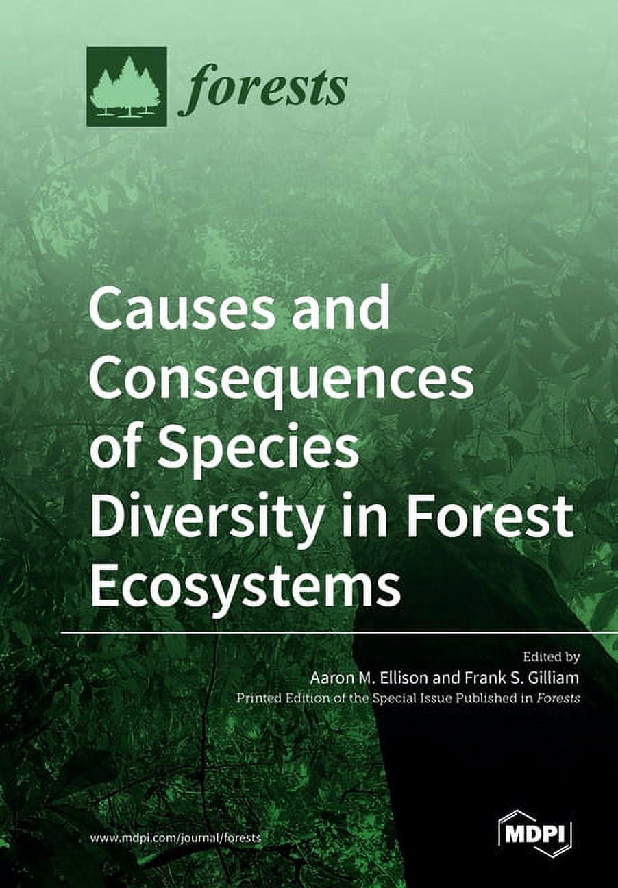 Causes and Consequences of Species Diversity in Forest Ecosystems ...