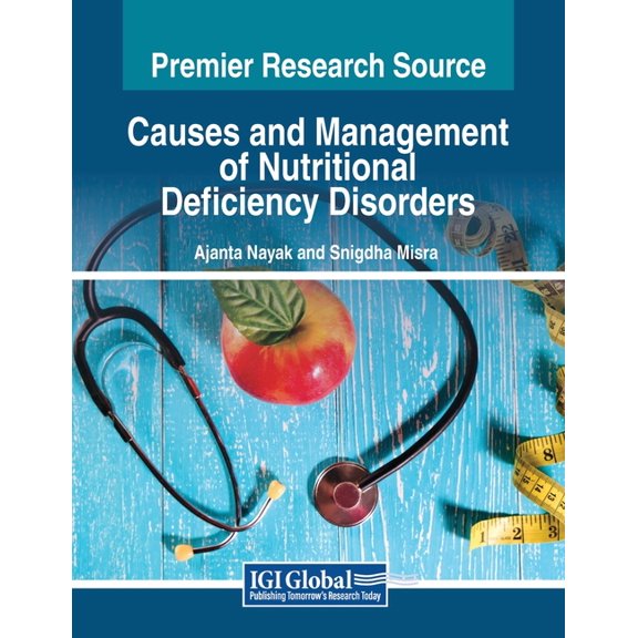 Causes and Management of Nutritional Deficiency Disorders, (Paperback)