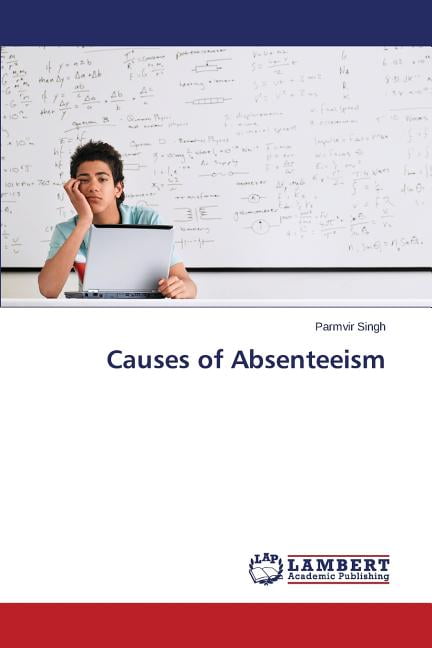 Causes Of Absenteeism (Paperback) - Walmart.com