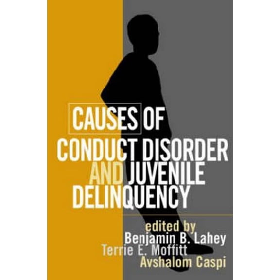 Pre-Owned Causes of Conduct Disorder and Juvenile Delinquency Paperback