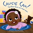 thumbnail image 1 of Grow with Causie Causie Can!: The Read Aloud &amp; Workbook, (Paperback), 1 of 1