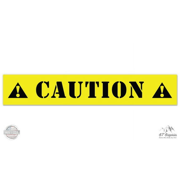 Caution - 3" Vinyl Sticker - For Car Laptop I-Pad Phone Helmet Hard Hat - Waterproof Decal