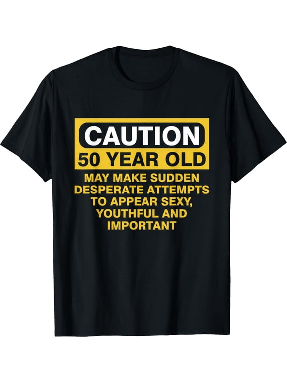 Caution 50 Year Old Birthday 1971 Funny Gag Gift 50th Party T-Shirt