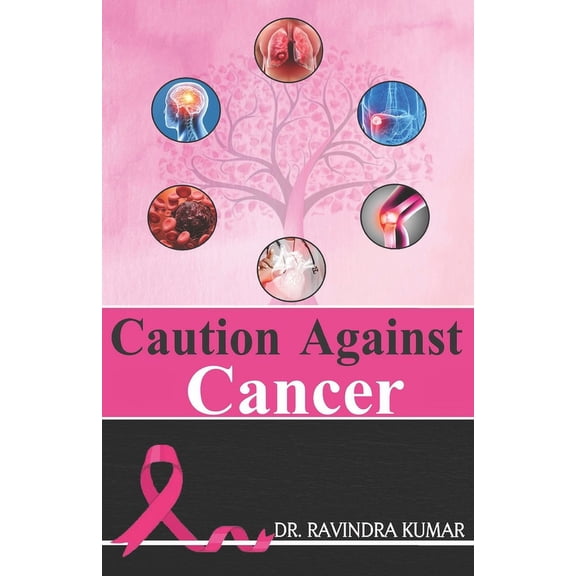 Caution Against Cancer (Paperback)