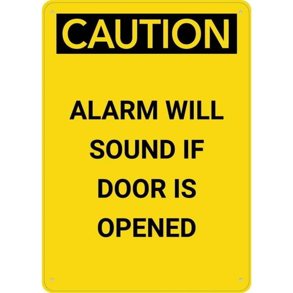 Caution Alarm Will Sound If Door Is Opened Sign For Business 8"X12" Rust Free Aluminum Uv Printed,4 Pre-Drilled Holes.Durable/Weatherproof