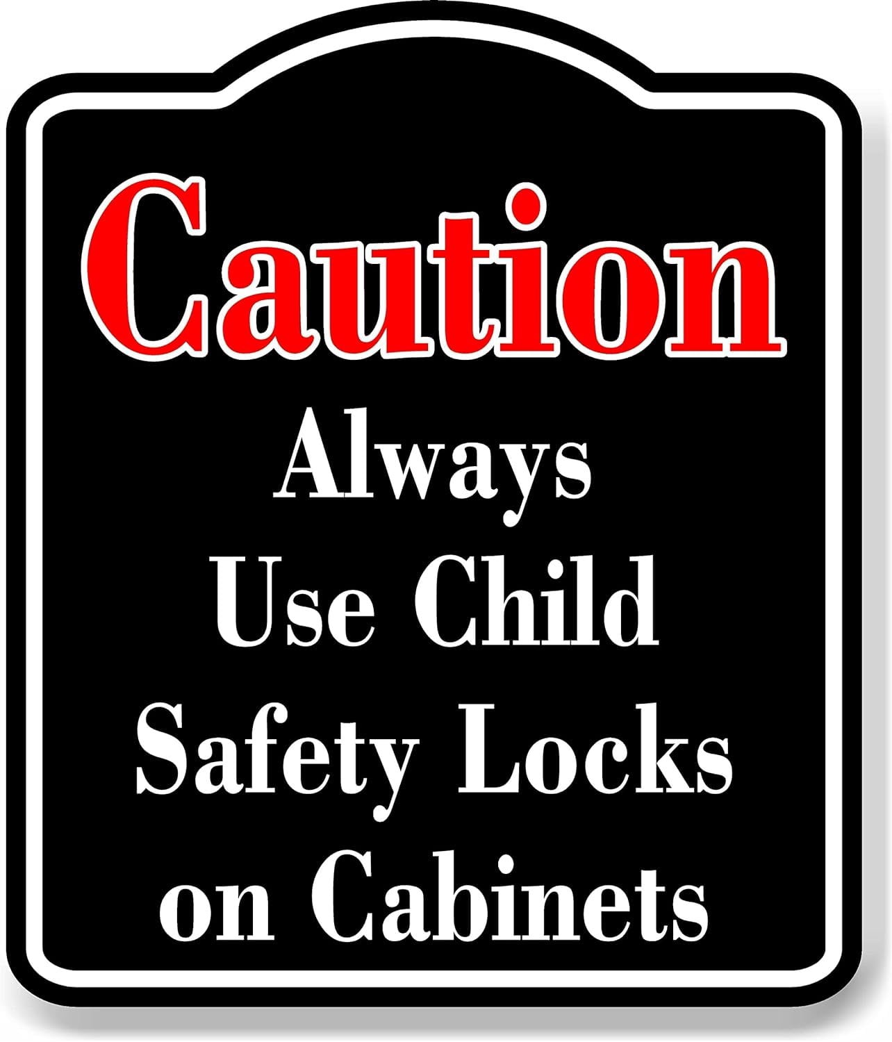 Caution Always Use Child Safety Locks Red BLACK Aluminum Composite Sign ...