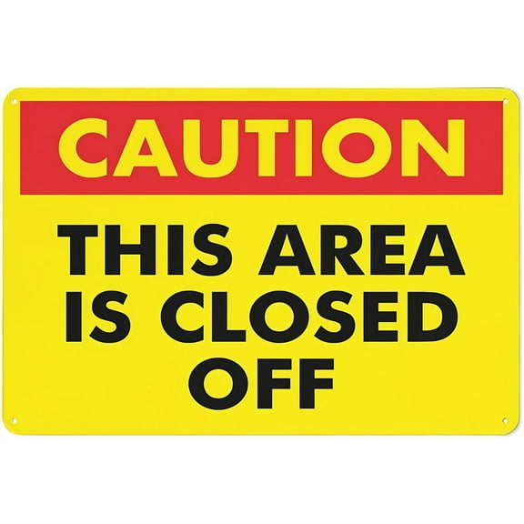 Caution This Area is Closed Off Reflective Aluminum Warning Sign 12 x 8 Inches - with Symbol, Weatherproof Signage for Indoor Outdoor Restricted Areas