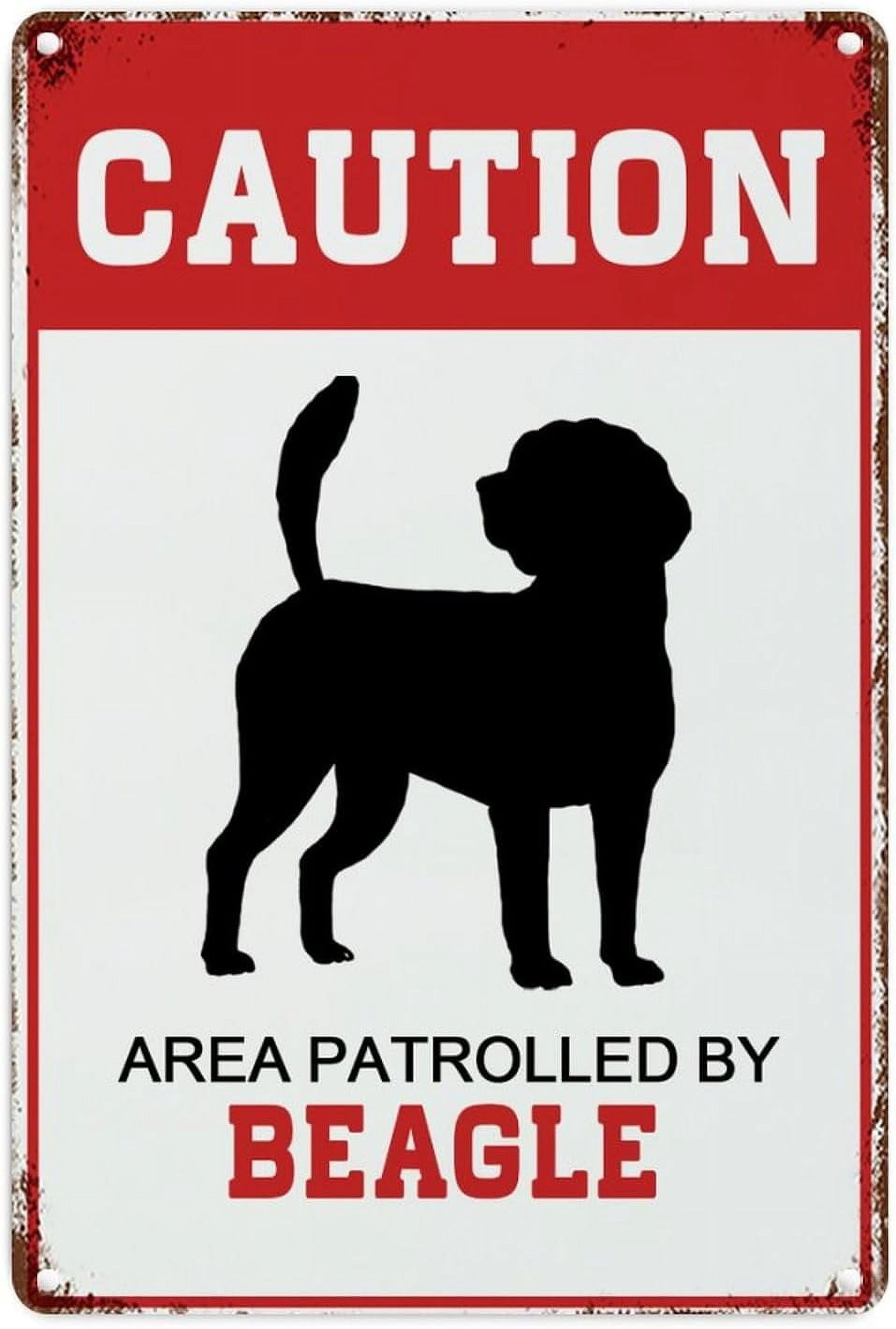 Caution Area Patrolled by Beagle Warning Signs Metal Sign 8 X 12 Inches ...