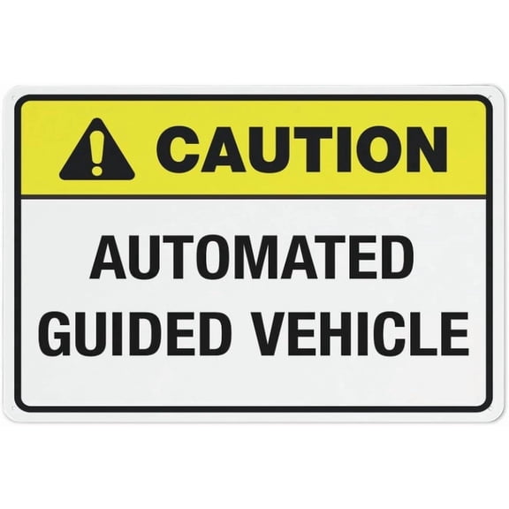 Caution Automated Guided Vehicle Sign – 8x12 Inch RustFree Aluminum,Reflective & Weatherproof,HighVisibility Safety Warning for Workplace or Factory Areas
