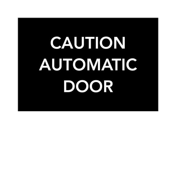 Caution Automatic Door