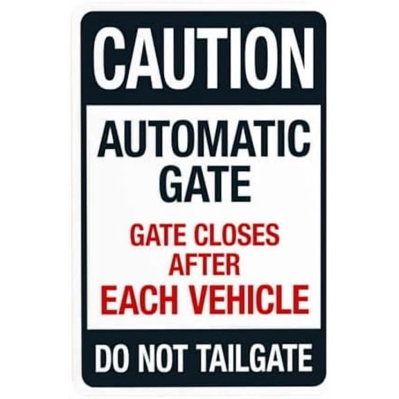 Caution Automatic Gate Closes After Each Vehicle Do Not Tailgate Warning Sign, Gate Security Signs for Business Home Garage Street Wall Safety Decor 8 x 12 Inch For Home Wall Art Decor Metal Tin Sign