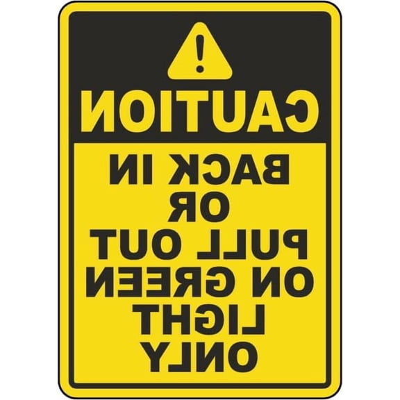 Caution Back In Or Pull Out On Green Mirrored Sign Facility Signs Shipping and Receiving Truck Delivery Metal Tin \8 x 12 Inch for Home or Work