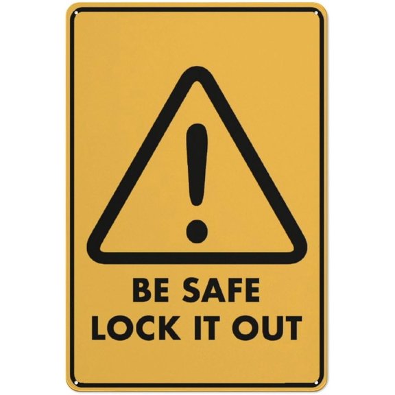 Caution Be Safe Lock It Out Sign Warning Tin Sign 8"x12", Home Kitchen Farm Garden Garage Wall Decor, Lock Out Marker