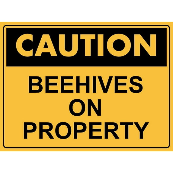 Caution Beehives on Property Sign Metal Tin Sign Caution Danger Safety Security Warning Notice Signs