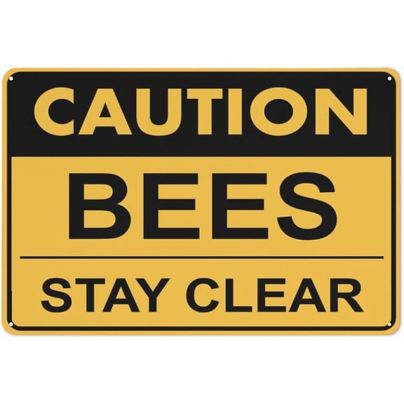 Caution Bees Stay Clear Sign For Business 8"x12" Rust Free Aluminum Uv Printed,4 Pre-Drilled Holes.DurableWeatherproof