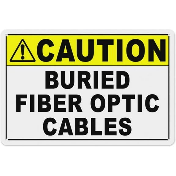 Caution Buried Fiber Optic Cables Home Outdoor Garden Metal Tin Sign Aluminum Warning Signs Indoor & Outdoor Road Street Sign For Yard Lawn Farmhouse Wall Decor 8X12 Inch