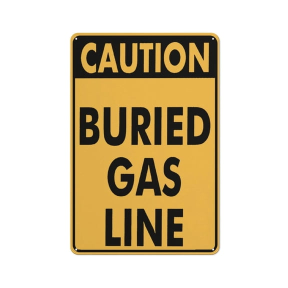 Caution Buried Gas Line Sign Outdoor Signs Uv Ink Printed For House And Business (Aluminum) Size: 8 x 12 inch