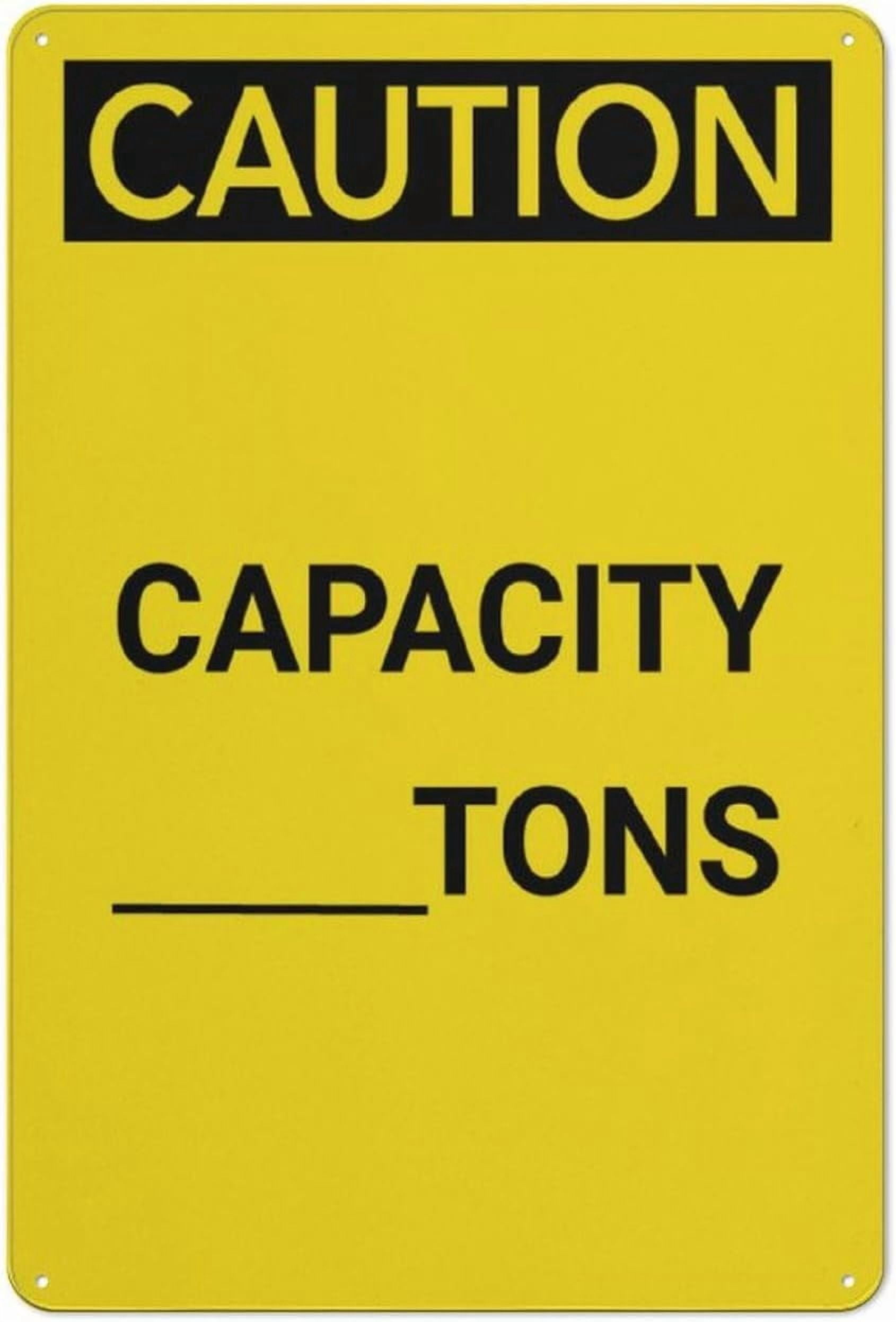 Caution Capacity Tons Retro Vintage Sign 8