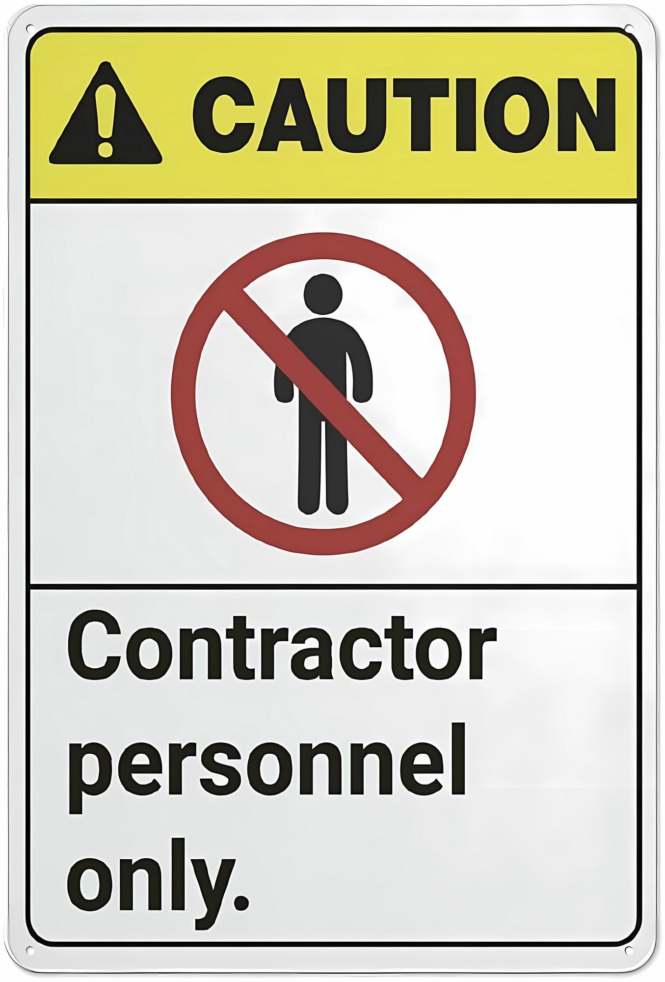 Caution Contractor Personnel Only Sign, 8