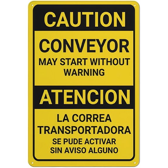 Caution Conveyor May Start Without Warning Bilingual Spanish Sign, 8"x12" Rustproof Aluminum Metal Sign, Multicolor Safety Sign