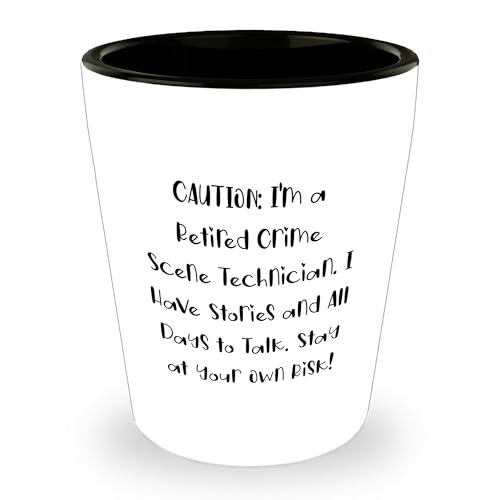 Caution Crime Scene Technician Gifts: Humorous Retiree Warns You to Stay Away Gifts for Friends who Love Crime Scene Humor Whitewashed 1.5oz Ceramic Shot Glass