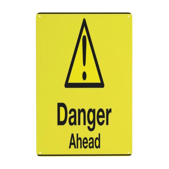 Caution Danger Ahead Sign Tin Sign Warning Metal Sign Vintage Sign Wall Decor for Home Farm Bar Coffee Shop Club Decoration 8x12 Inch