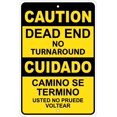 Caution Dead End No Turnaround 8"x12" English/Spanish Aluminum Sign