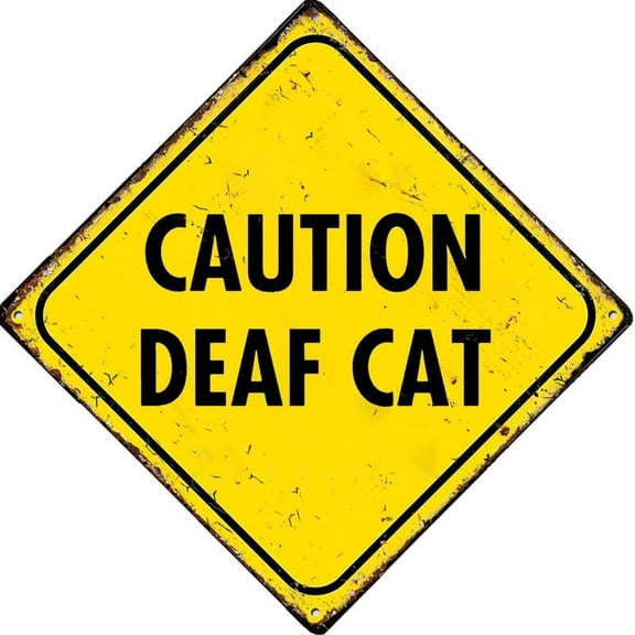 Caution Deaf Cat Tin Sign Vintage Wall Decoration Home Garden Cafes Kitchen Art Metal Square Sign 12"X12"