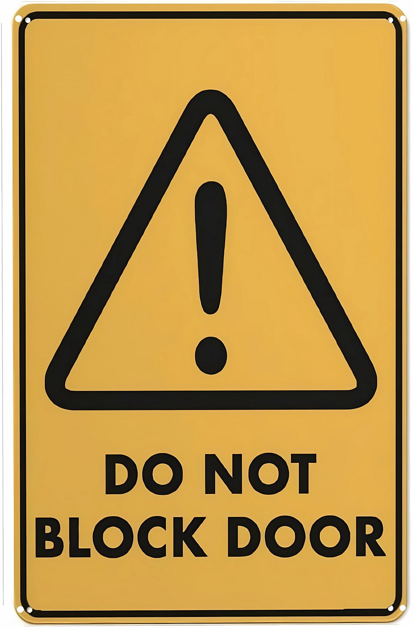 Caution Do Not Block Door Warning Sign, 8