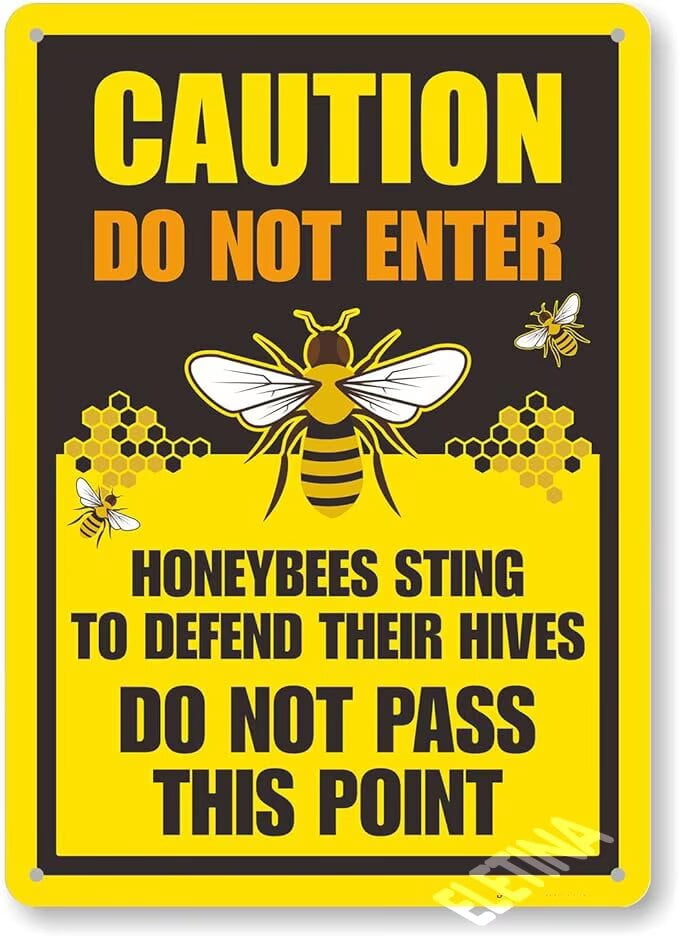 Caution - Do Not Enter,Honeybees Sting To Defend Hives Metal Sign for ...