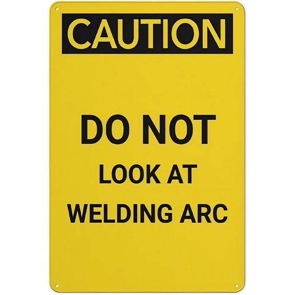 Caution Do Not Look at Welding Arc Sign, 8"x12" Rustproof Aluminum Metal Sign, Multicolor Safety Alert Sign