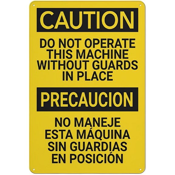 Caution Do Not Operate This Machine Without Guards Bilingual Spanish Sign, 8"x12" Rustic Metal Tin Wall Decor, Art for Home Outdoor Cafe Bar Kitchen