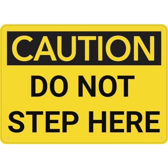 Caution Do Not Step Here Sign 12X8 Inches Metal Aluminum Signs, Weather Resistant, Weatherproof, Indoor Or Outdoor