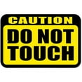 thumbnail image 1 of Caution Do Not Touch Sign, 1 of 1