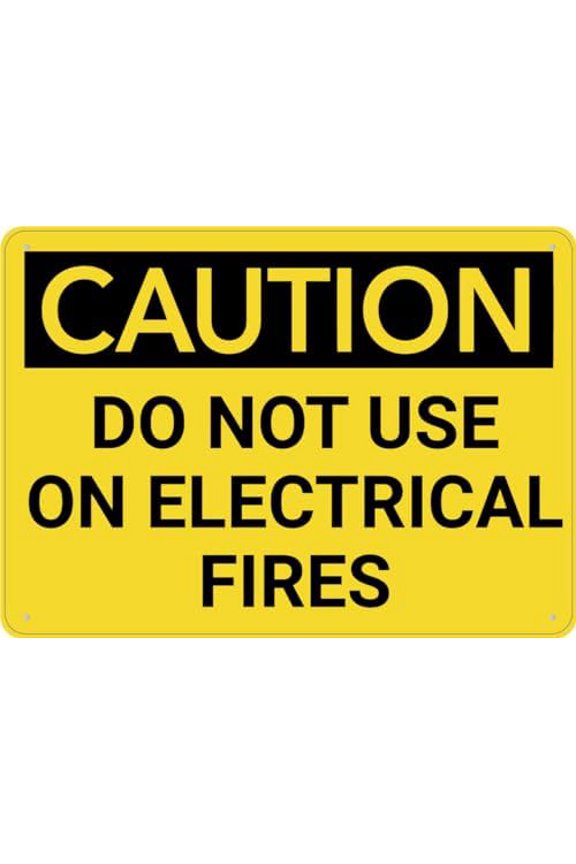 Caution Do Not Use Electrical Fires Sign 12 X 8 Inch Metal Sign, Rustproof Aluminum, Multicolor