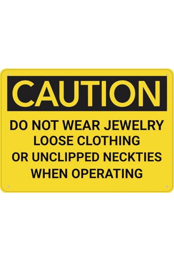 Caution Do Not Wear Jewelry Sign Aluminum 8X12 Inch Uv Ink Printed For House And Business