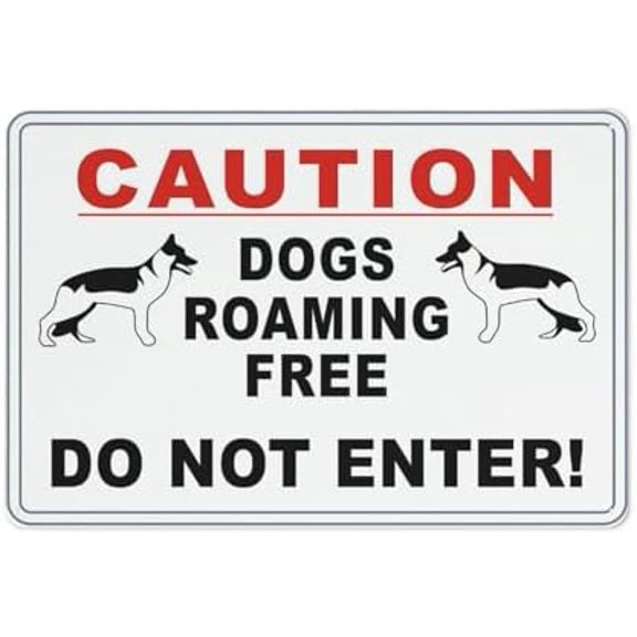 Caution Dogs Roaming Free Do No Enter Sign Signs Outdoor, Uv Printed Aluminum 12 X 8 In, Weatherproof And Security Signs For Home Or Business