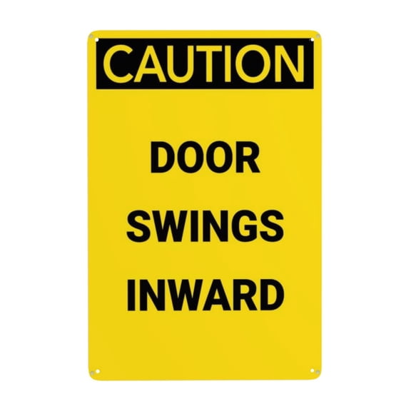 Caution Door Swings Inward Sign Tin Sign Warning Metal Sign Vintage Sign Wall Decor for Home Farm Bar Coffee Shop Club Decoration 8x12 Inch